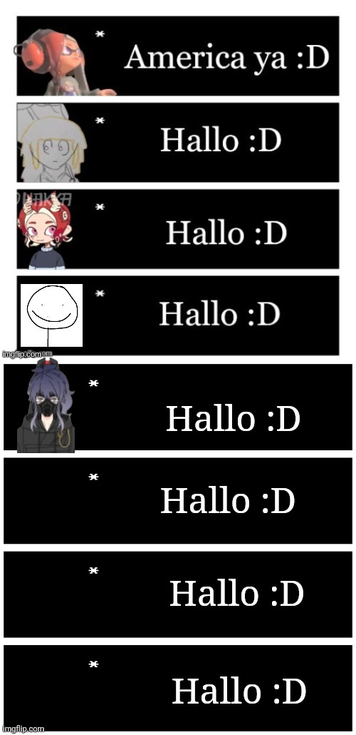 Hallo :D; Hallo :D; Hallo :D; Hallo :D | image tagged in 4 undertale textboxes | made w/ Imgflip meme maker