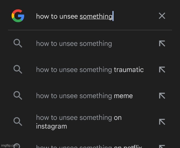 How to unsee | image tagged in how to unsee | made w/ Imgflip meme maker
