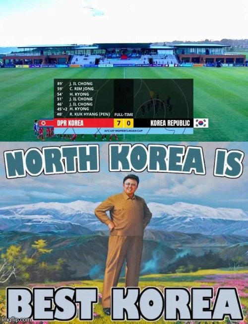 North Korea 7-0 South Korea | image tagged in funny,north korea,south korea,soccer,asian cup | made w/ Imgflip meme maker