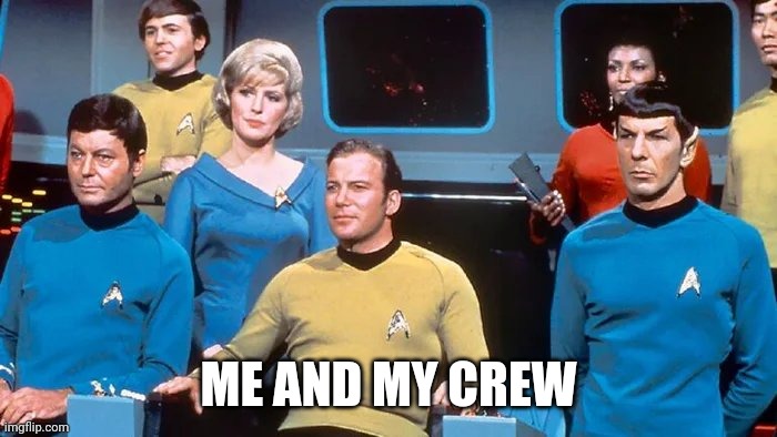 ME AND MY CREW | made w/ Imgflip meme maker