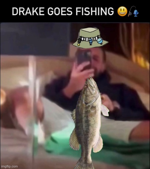 What a nice fisherman! I wonder what Kendrick Lamar has to say about him! | made w/ Imgflip meme maker