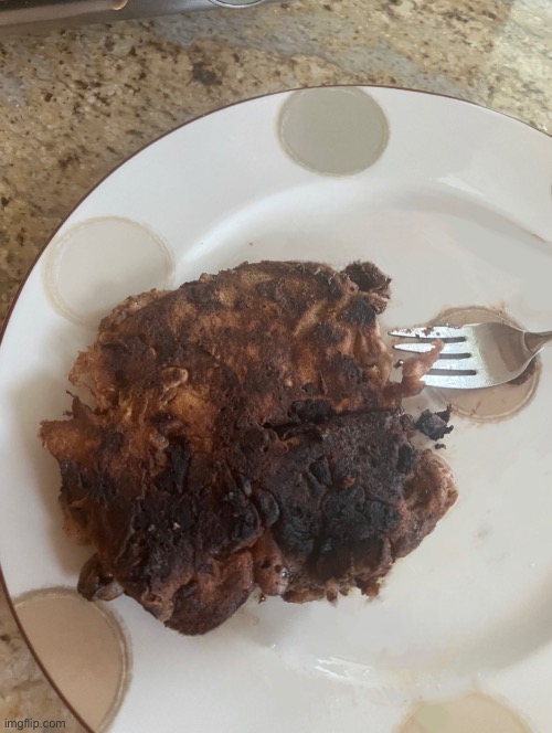 The pancake I made yesterday looks like meat | made w/ Imgflip meme maker