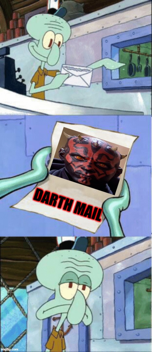 Darth Mail | DARTH MAIL | image tagged in squidward reading letter,darth maul | made w/ Imgflip meme maker