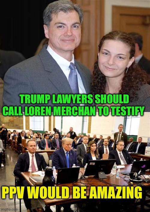 Corrupt Judge | TRUMP LAWYERS SHOULD CALL LOREN MERCHAN TO TESTIFY; PPV WOULD BE AMAZING | image tagged in gifs,democrats,corruption,biden,voter fraud | made w/ Imgflip meme maker