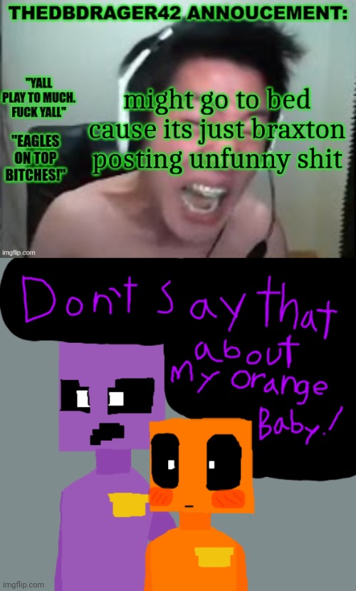 image tagged in domt dare say that about my orange baby | made w/ Imgflip meme maker