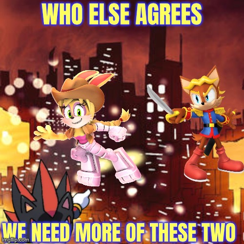 Sega I BEG of you. | WHO ELSE AGREES; WE NEED MORE OF THESE TWO | image tagged in shadow points,sonic,archie,satam,bunnie rabbot,antoine dcoolette | made w/ Imgflip meme maker