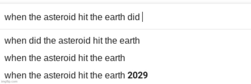 we are all going to die in 2029 | image tagged in my meme | made w/ Imgflip meme maker