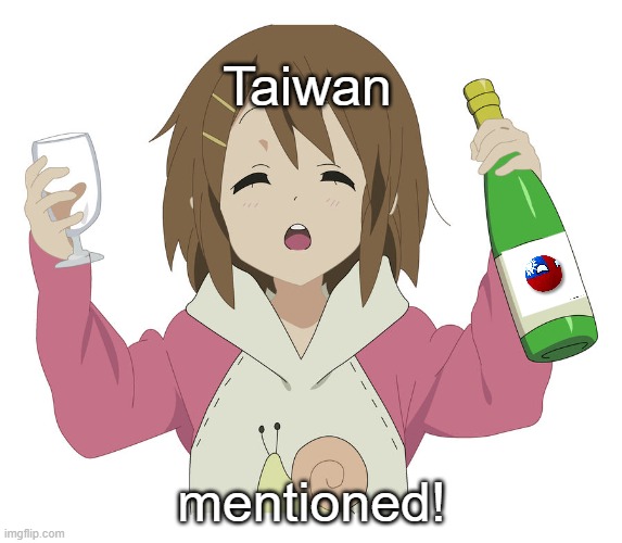 Taiwan Mentioned! - Imgflip