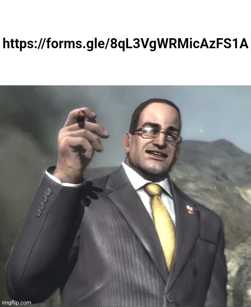 Dwvjzbwlxbwixboqnxoqbxiqbz | https://forms.gle/8qL3VgWRMicAzFS1A | image tagged in armstrong announces announcments | made w/ Imgflip meme maker