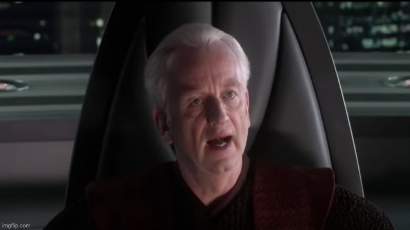 Palpatine I am the senate | image tagged in palpatine i am the senate | made w/ Imgflip meme maker