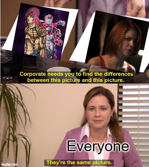 Beth and Diavolo look the same | Everyone | image tagged in memes,they're the same picture | made w/ Imgflip meme maker