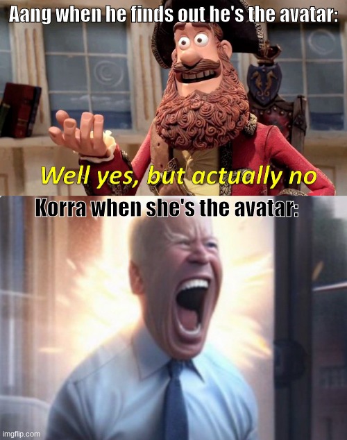 LiTAraLly jUsT GeT oVer iT aAnG | Aang when he finds out he's the avatar:; Korra when she's the avatar: | image tagged in avatar the last airbender,the legend of korra | made w/ Imgflip meme maker