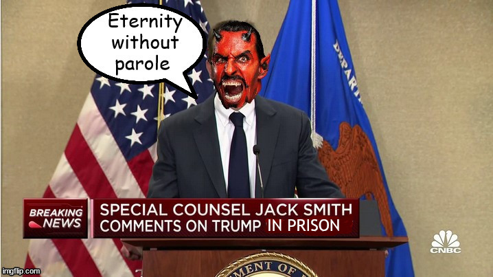 The Devil Jack coming for you Donald | image tagged in jack smith | made w/ Imgflip meme maker