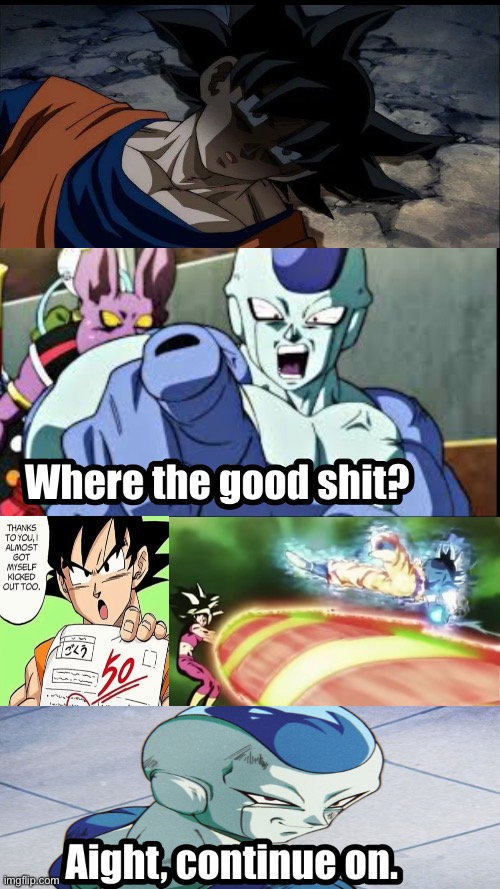 My review of DBS consists of this. | image tagged in dbs,dragon ball super,goku,frost,manga,anime | made w/ Imgflip meme maker