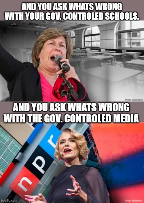 You want to take a guess? | AND YOU ASK WHATS WRONG WITH YOUR GOV. CONTROLED SCHOOLS. AND YOU ASK WHATS WRONG WITH THE GOV. CONTROLED MEDIA | made w/ Imgflip meme maker