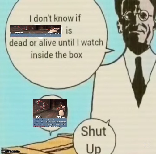 I don't know if ____ is dead or alive | image tagged in i don't know if ____ is dead or alive | made w/ Imgflip meme maker