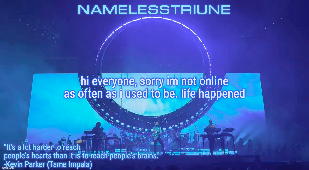 i forgot this site existed | hi everyone, sorry im not online as often as i used to be. life happened | made w/ Imgflip meme maker
