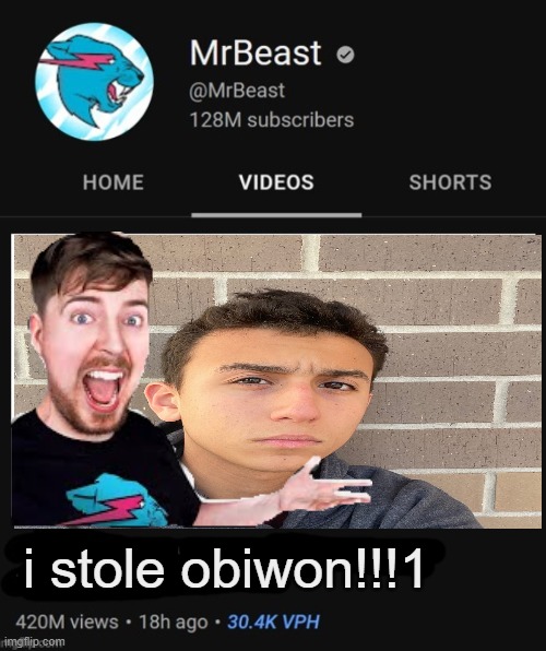 MrBeast thumbnail template | i stole obiwon!!!1 | image tagged in mrbeast thumbnail template | made w/ Imgflip meme maker