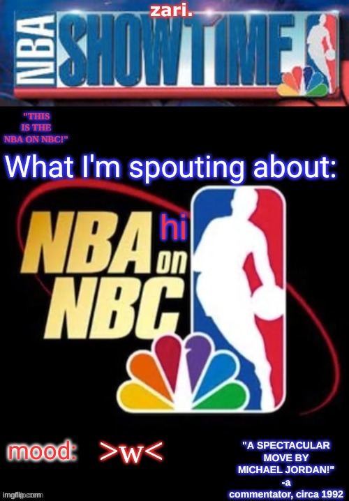 zari.’s NBA on NBC temp | hi; >w< | image tagged in zari s nba on nbc temp | made w/ Imgflip meme maker