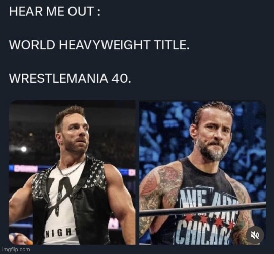 Too bad Wrestlemania 40 passed, would’ve been a great matchup | made w/ Imgflip meme maker