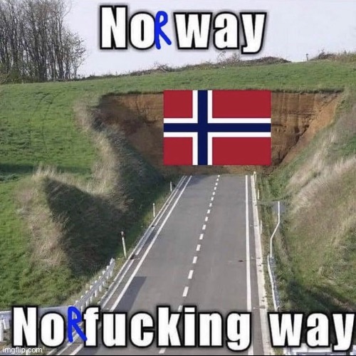 NOrWAY | made w/ Imgflip meme maker