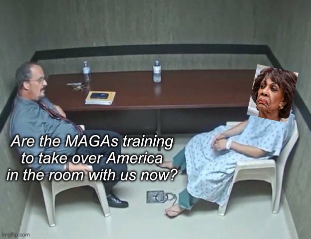 Hiding in the hills :) | Are the MAGAs training to take over America in the room with us now? | image tagged in politics lol,memes,stupid people,government corruption | made w/ Imgflip meme maker