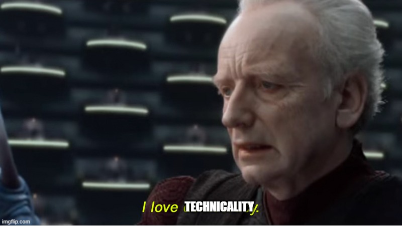 TECHNICALITY | image tagged in i love democracy | made w/ Imgflip meme maker