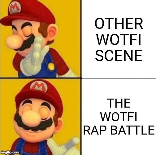 Ye | OTHER WOTFI SCENE; THE WOTFI RAP BATTLE | image tagged in drake hotline bling super mario,war of the far italians,wotfi,smg4 | made w/ Imgflip meme maker