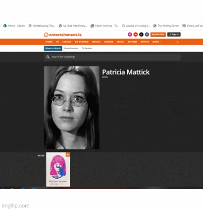 Irish website! | image tagged in gifs,patricia mattick,pattye mattick,adorable,entertainment ie,gone but never forgotten | made w/ Imgflip images-to-gif maker