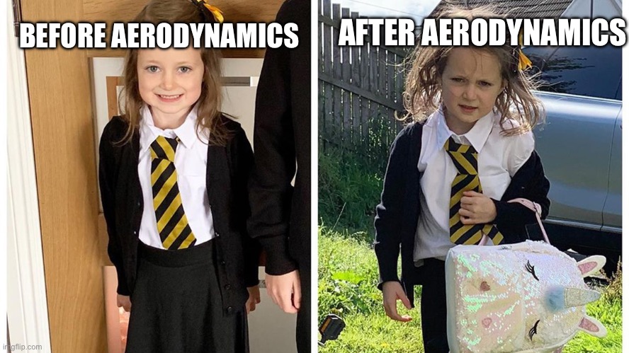Before and After | AFTER AERODYNAMICS; BEFORE AERODYNAMICS | image tagged in before and after | made w/ Imgflip meme maker