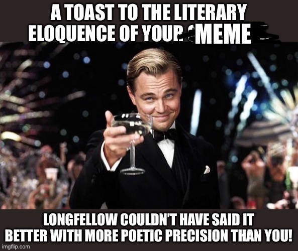 Eloquence | MEME | image tagged in eloquence | made w/ Imgflip meme maker