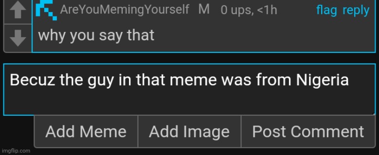 Even so nig is not an offensive word and if it is then wtf is happening to people | made w/ Imgflip meme maker