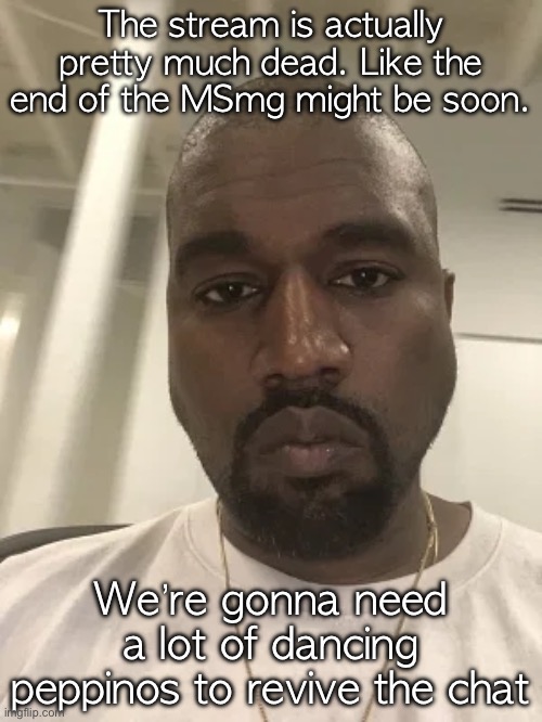 Kanye is disappointed in you. - Imgflip