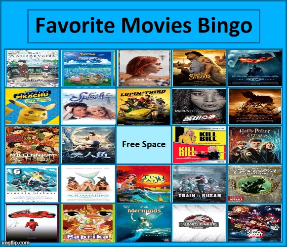 favorite movies bingo | image tagged in favorite movies bingo,cinema,asian,animation,films,mermaid | made w/ Imgflip meme maker