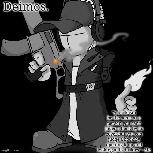 Deimos announcement thing or whatever | image tagged in deimos announcement thing or whatever | made w/ Imgflip meme maker