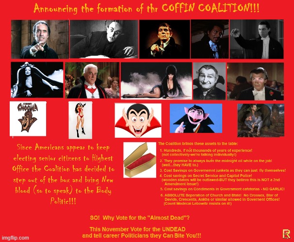 Coffin Coalition (p) | image tagged in political humor | made w/ Imgflip meme maker