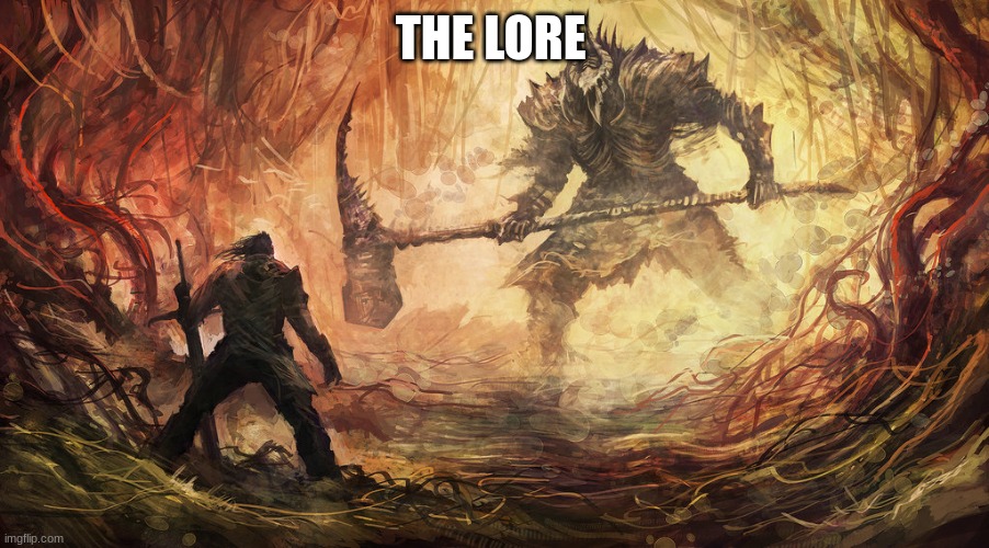 Epic Battle | THE LORE | image tagged in epic battle | made w/ Imgflip meme maker