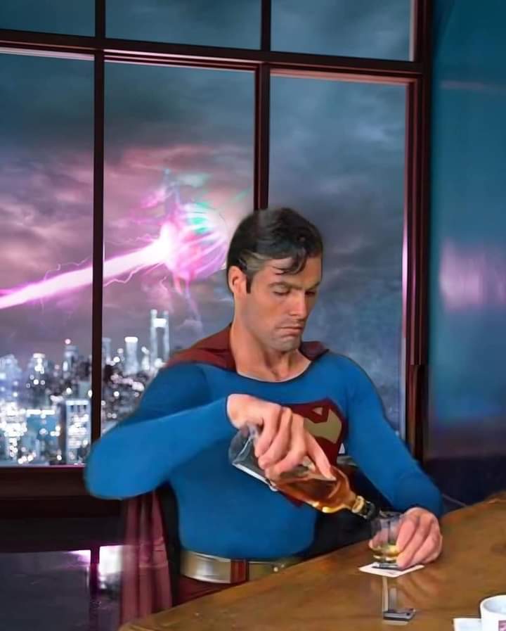Superman mean drunk Blank Meme Template