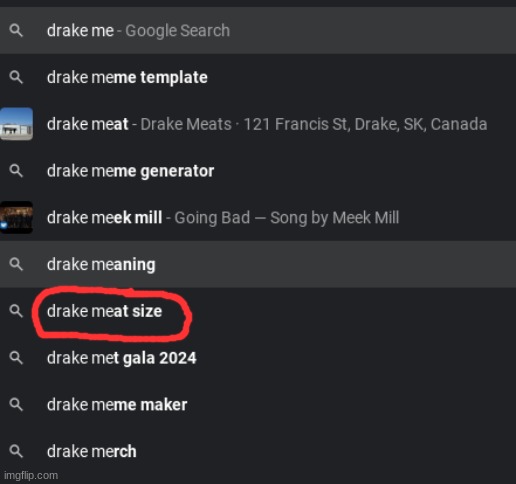 Bro why are people looking this up? | image tagged in memes,funny,drake,what the fuck | made w/ Imgflip meme maker