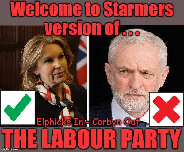 Elphicke In - Corbyn Out - Stamers Labour party | Welcome to Starmers
version of . . . Natalie Elphicke, Sir Keir Starmer MP; Muslim Votes Matter; YOU CAN'T TRUST A STARMER PLEDGE; RWANDA U-TURN? Blood on Starmers hands? LABOUR IS DESPERATE;LEFTY IMMIGRATION LAWYERS; Burnham; Rayner; Starmer; PLAUSIBLE DENIABILITY !!! Taxi for Rayner ? #RR4PM;100's more Tax collectors; Higher Taxes Under Labour; We're Coming for You; Labour pledges to clamp down on Tax Dodgers; Higher Taxes under Labour; Rachel Reeves Angela Rayner Bovvered? Higher Taxes under Labour; Risks of voting Labour; * EU Re entry? * Mass Immigration? * Build on Greenbelt? * Rayner as our PM? * Ulez 20 mph fines? * Higher taxes? * UK Flag change? * Muslim takeover? * End of Christianity? * Economic collapse? TRIPLE LOCK' Anneliese Dodds Rwanda plan Quid Pro Quo UK/EU Illegal Migrant Exchange deal; UK not taking its fair share, EU Exchange Deal = People Trafficking !!! Starmer to Betray Britain, #Burden Sharing #Quid Pro Quo #100,000; #Immigration #Starmerout #Labour #wearecorbyn #KeirStarmer #DianeAbbott #McDonnell #cultofcorbyn #labourisdead #labourracism #socialistsunday #nevervotelabour #socialistanyday #Antisemitism #Savile #SavileGate #Paedo #Worboys #GroomingGangs #Paedophile #IllegalImmigration #Immigrants #Invasion #Starmeriswrong #SirSoftie #SirSofty #Blair #Steroids (AKA Keith) Labour Slippery Starmer ABBOTT BACK; Union Jack Flag in election campaign material; Concerns raised by Black, Asian and Minority ethnic (BAME) group & activists; Capt U-Turn; Hunt down Tax Dodgers; Higher tax under Labour Starmer is Useless; Capt U-Turn - You can't trust a single word I say - Sorry about the fatalities; VOTE FOR ME; Starmer/Labour to adopt the Rwanda plan? SLIPPERY STARMER =; A SLIPPERY LABOUR PARTY; Are you really going to trust Labour with your vote ? Pension Triple Lock; AS FAR AS YOU CAN THROW IT; Your Next PM? The economy isn't doing as well as official figures suggest; Totally misuses trendy 'GASLIGHTING' term; Makes desperate speech to . . . GASLIGHT THE TORIES; Elphicke In - Corbyn Out; THE LABOUR PARTY | image tagged in labourisdead,illegal immigration,stop boats rwanda,israel palestine hamas the muslim vote,natalie elphicke,corbyn | made w/ Imgflip meme maker
