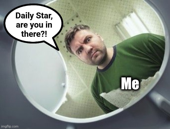 Daily Star,
are you in
there?! Me | made w/ Imgflip meme maker