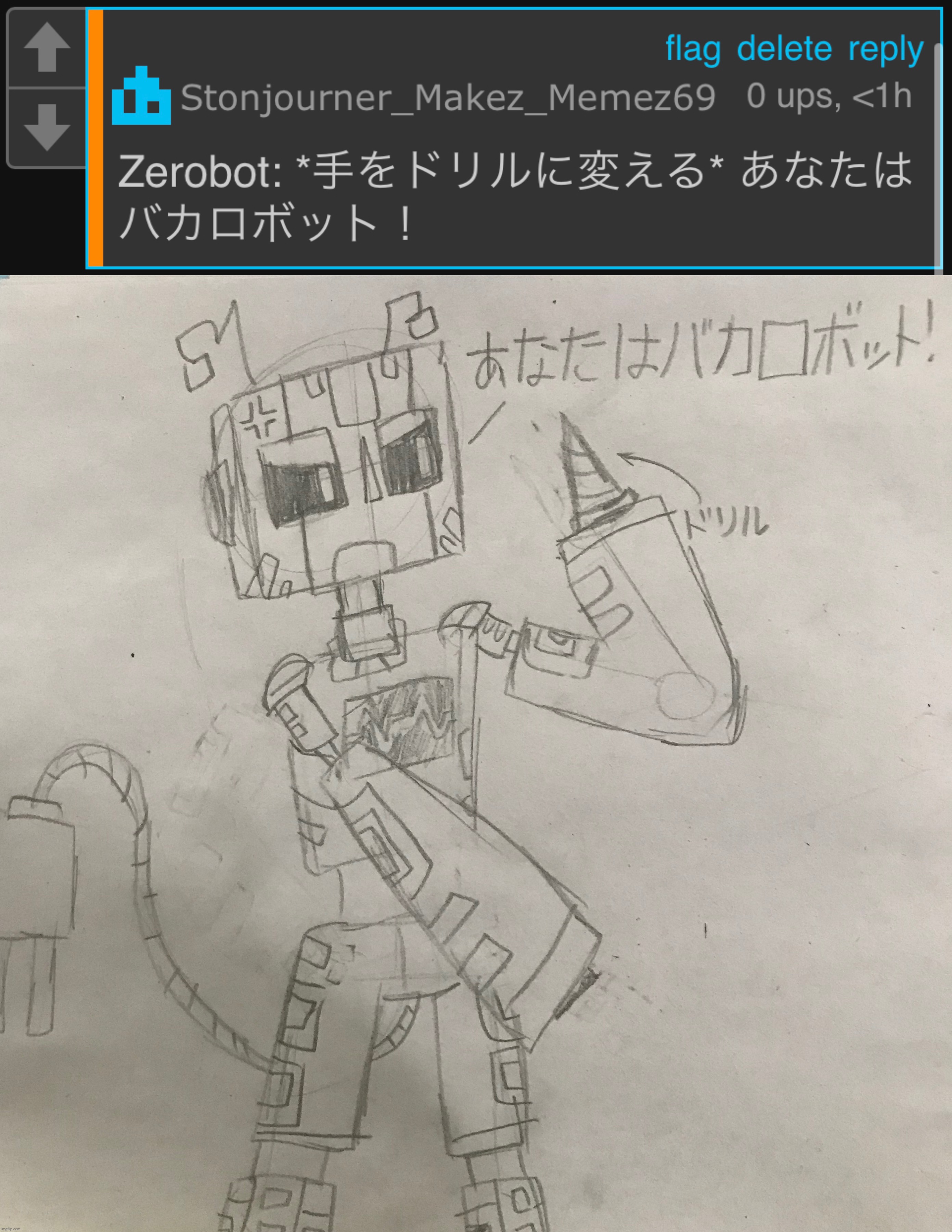 some drawing of Zerobot | image tagged in zerobot | made w/ Imgflip meme maker