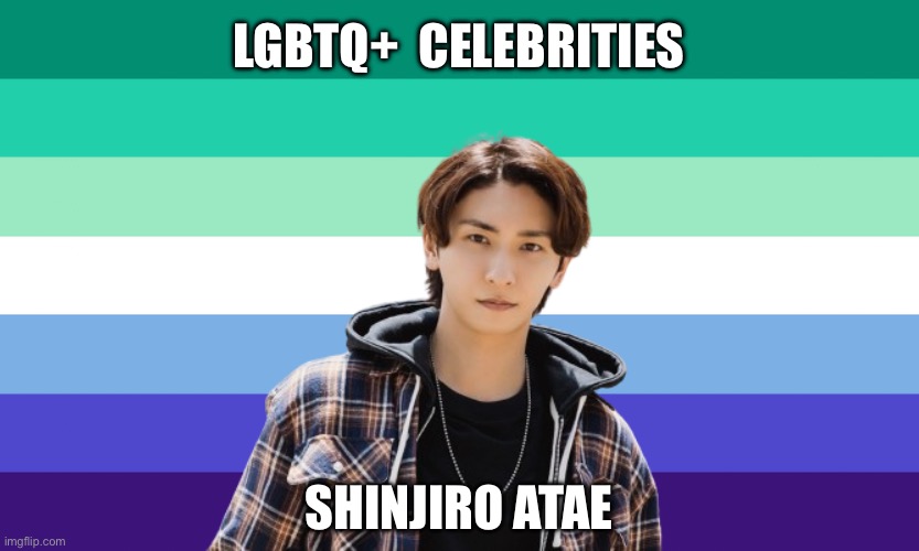 LGBTQ+ Celebrities: Shinjiro Atae | LGBTQ+  CELEBRITIES; SHINJIRO ATAE | image tagged in lgbtq,gay,aaa,japanese pop,shinjiro atae,psychic detective yakumo | made w/ Imgflip meme maker