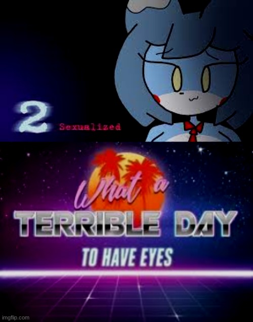 What have they done... | image tagged in what a terrible day to have eyes | made w/ Imgflip meme maker