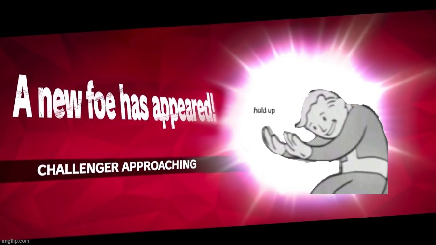 Super Smash Bros. Challenger Approaching | image tagged in super smash bros challenger approaching | made w/ Imgflip meme maker