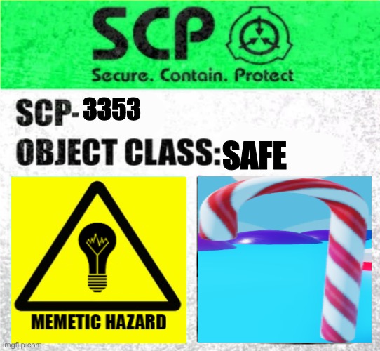 SCP Blank Safe Template Label | 3353; SAFE | image tagged in scp blank safe template label | made w/ Imgflip meme maker