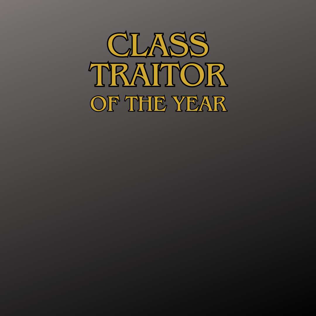 Class Traitor Blank Meme Template