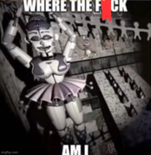 wrong game bro my bad (A FNAF Meme a Day: Day 9) | image tagged in fnaf,a fnaf meme a day | made w/ Imgflip meme maker