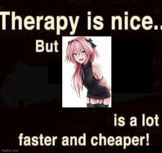 Therapy | image tagged in therapy | made w/ Imgflip meme maker