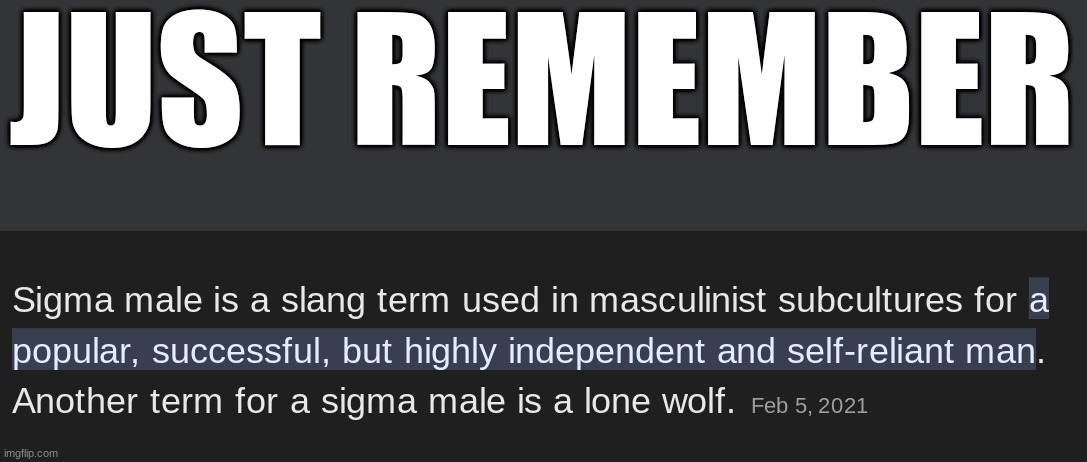 JUST REMEMBER | made w/ Imgflip meme maker